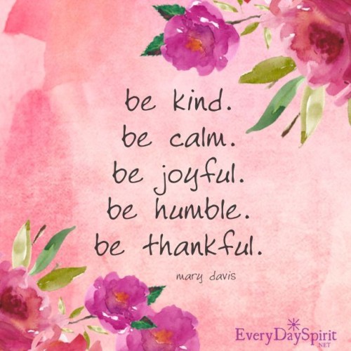 Be-Kind-Be-Calm-Be-Joyful-Quote.jpeg