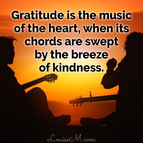 Gratitude is The Music of Heart When Its Chords Are Swept by Kindness Quote