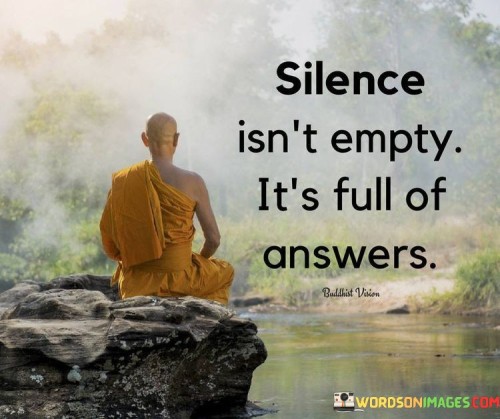 Silence-Isnt-Empty-Its-Full-Of-Answers-Quote.jpeg