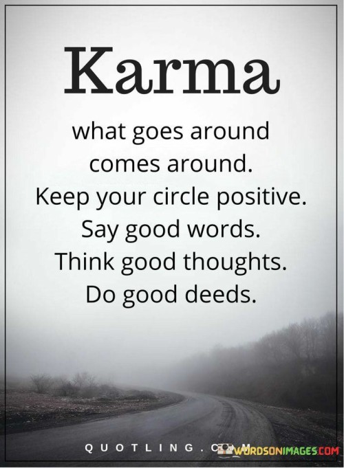 What-goes-around-comes-around-keep-circle-positive-quotes.jpeg