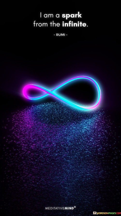 I-Am-A-Spark-From-Infinite-Quotes.jpeg