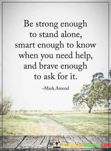 Be-Strong-Enough-To-Stand-Alone-Quotes.jpeg