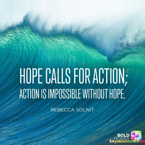 Hope-Calls-For-Action-Quotes.jpeg