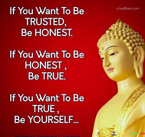 If-You-Want-To-Be-Trusted-Be-Honest-Quotes.jpeg