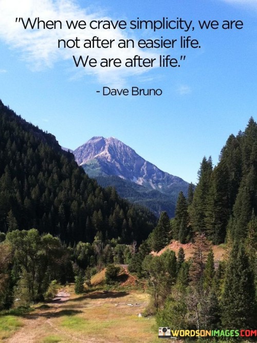 When-We-Crave-Simplicity-Quote-Quotes.jpeg
