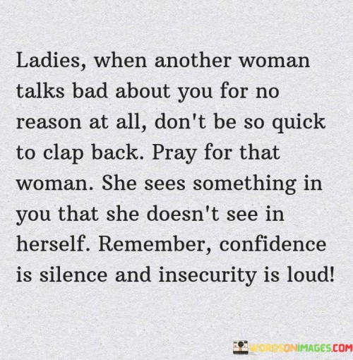 Ladies-When-Another-Woman-Talks-Bad-About-You-Quotes.jpeg
