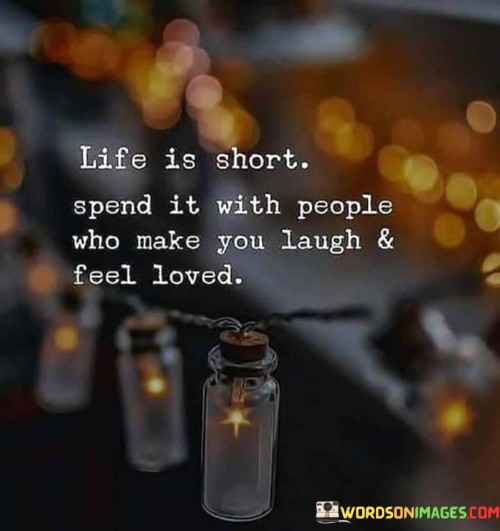 Life-Is-Short-Spend-It-With-People-Quotes-2.jpeg