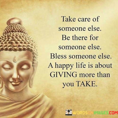 Take-Care-Of-Someone-Else-Be-There-For-Someone-Else-Quotes.jpeg