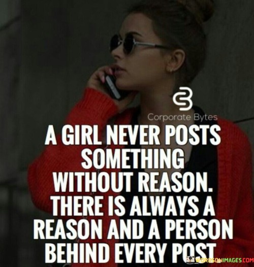 A-Girl-Never-Post-Something-Without-Reason-Quote.jpeg