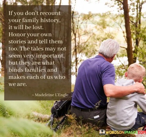 If-You-Dont-Recount-Your-Family-History-Quotes.jpeg