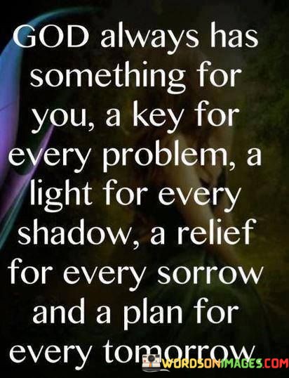 God-Always-Has-Something-For-You-Quotes.jpeg