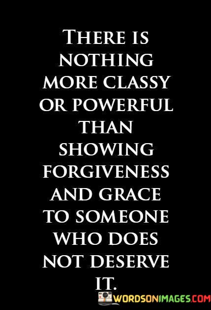 There-Is-Nothing-More-Classy-Or-Powerful-Quotes.jpeg