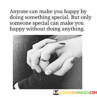 Anyone-Can-Make-You-Happy-By-Doing-Something-Quotes.jpeg