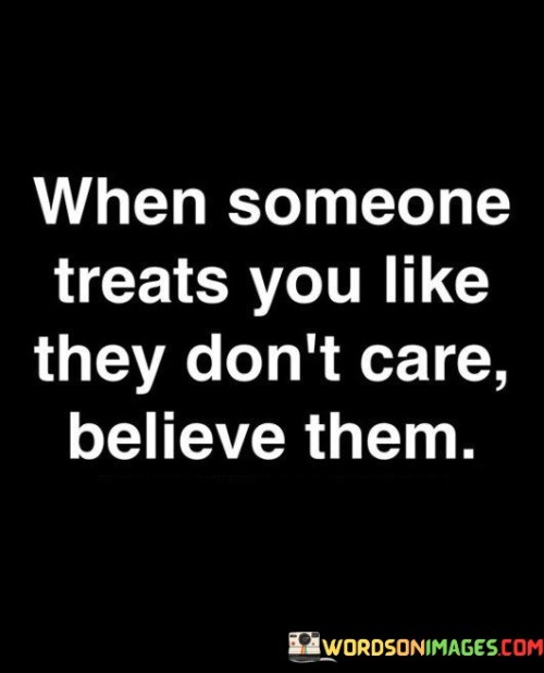 When-Someone-Treats-Like-You-Like-They-Dont-Quotes.jpeg