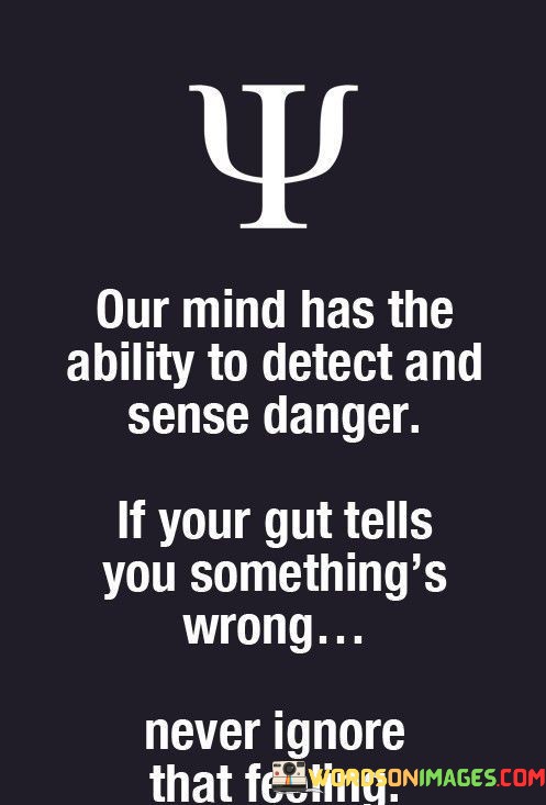 Our-Mind-Has-The-Ability-To-Detect-And-Sense-Quotes.jpeg