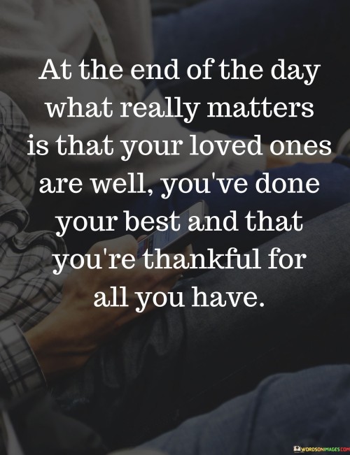At-The-End-Of-The-Day-What-Really-Matters-Is-That-Your-Quotes.jpeg