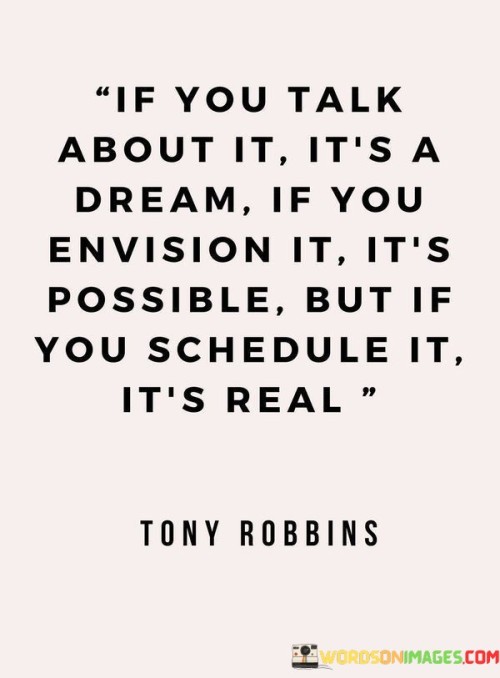 If-You-Talk-About-It-Its-A-Dream-If-Quotes.jpeg