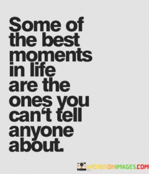 Some-Of-The-Best-Moments-In-Life-Are-The-Ones-Quotes.jpeg