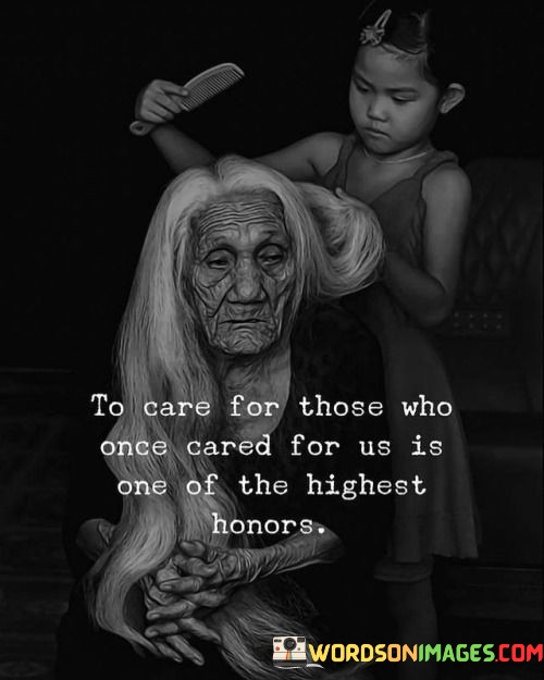 To-Care-For-Them-Who-Once-Cared-For-Us-Is-One-Quotes.jpeg