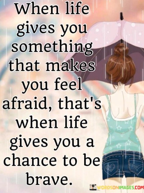 When-Life-Gives-You-Something-That-Makes-You-Feel-Quotes.jpeg