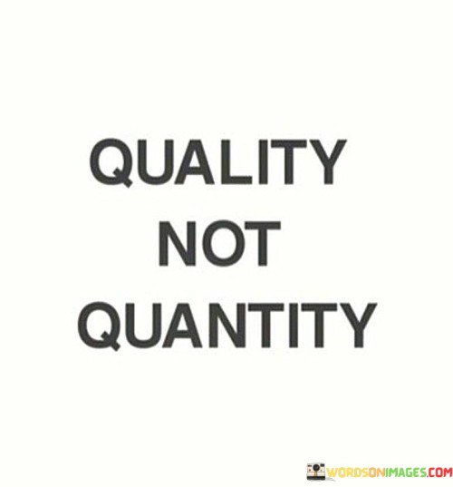 Quality-Mot-Quantity-Quotes.jpeg