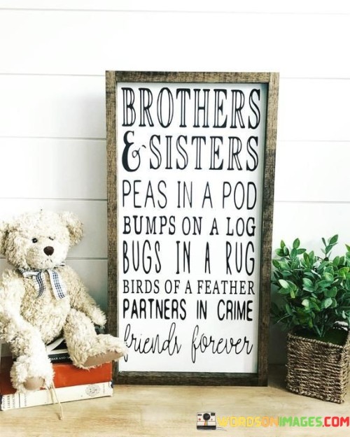 Brothers-And-Sisters-Peas-In-A-Pod-Bumps-On-Quotes.jpeg