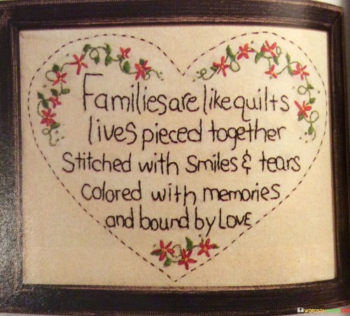 Families-Are-Like-Quilts-Lives-Pieced-Together-Stitched-With-Quotes.jpeg