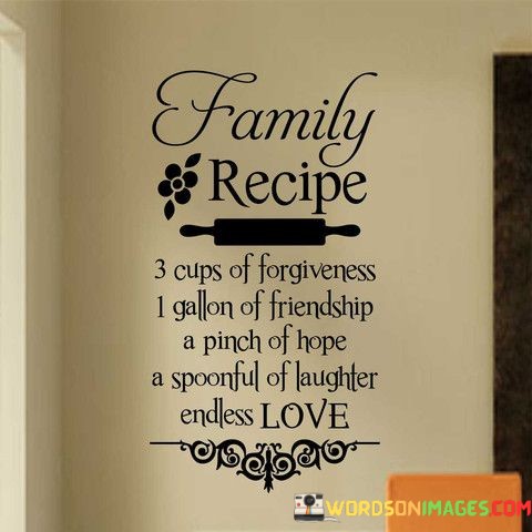 Family-Recipe-3-Cups-Of-Forgiveness-I-Gallon-Of-Quotes.jpeg
