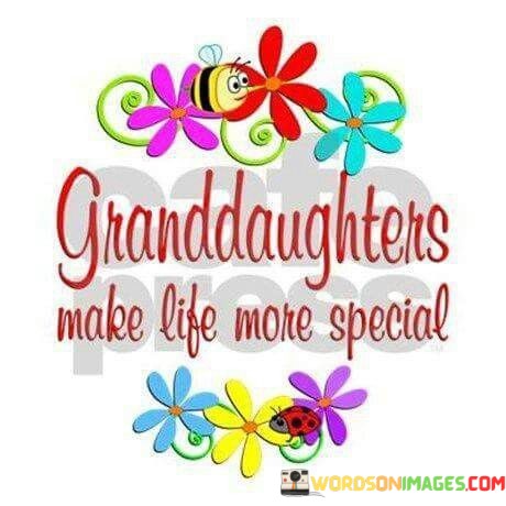 Granddaughters-Make-Life-More-Special-Quotes.jpeg