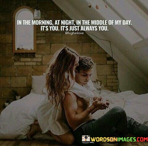 In-The-Morning-At-Night-In-The-Middle-Of-My-Day-Quotes.jpeg