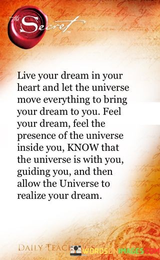 Live-Your-Dream-In-Your-Heart-And-Let-The-Universe-Move-Quotes.jpeg