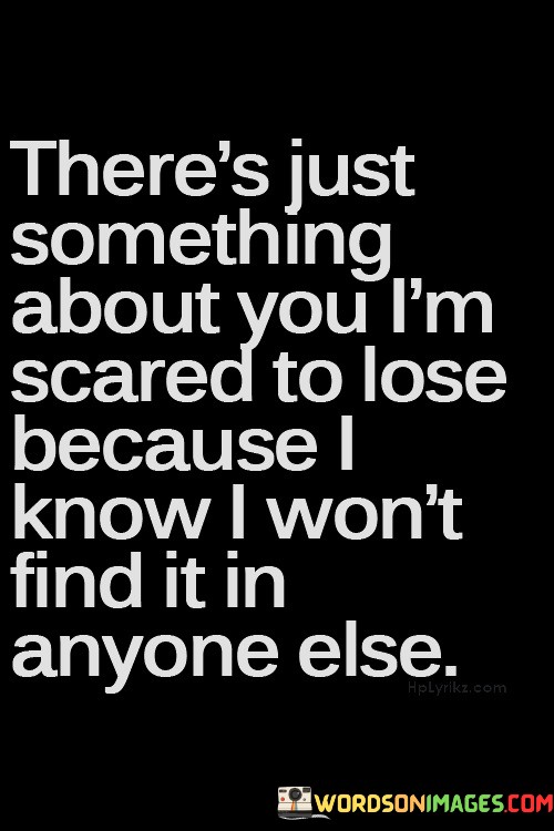 Theres-Just-Something-About-You-Im-Scared-Quotes.jpeg