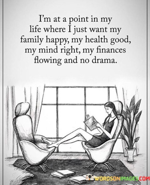 Im-At-A-Point-In-My-Life-Where-I-Just-Want-My-Family-Happy-Quotes.jpeg