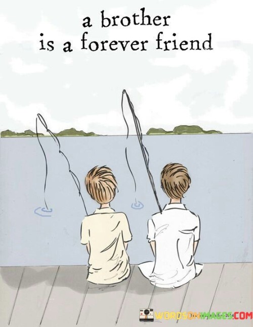 A-Brother-Is-A-Forever-Friend-Quotes.jpeg