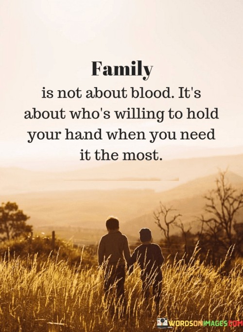 Family-Is-Not-About-Blood-Its-About-Whos-Quotes.jpeg