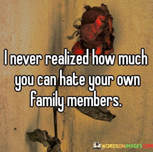 I-Never-Realized-How-Much-You-Can-Hate-Your-Own-Quotes.jpeg