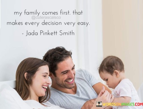 My-Family-Comes-First-That-Makes-Every-Decision-Every-Easy-Quotes.jpeg