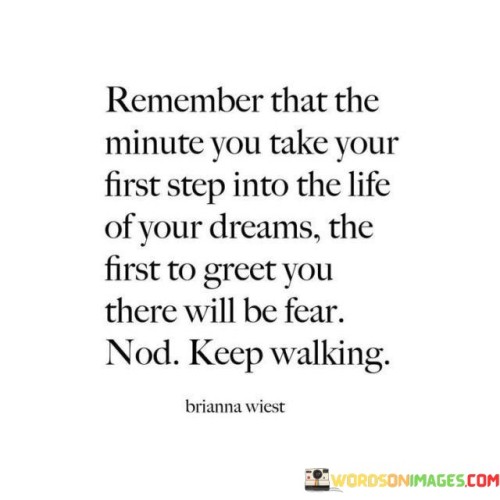 Remember-That-The-Minute-You-Take-Your-First-Step-Quotes.jpeg
