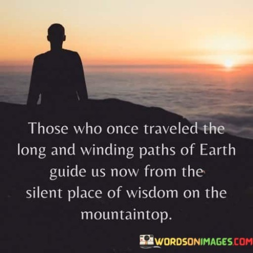 Those-Who-Once-Traveled-The-Long-And-Winding-Path-Of-Earth-Quotes.jpeg