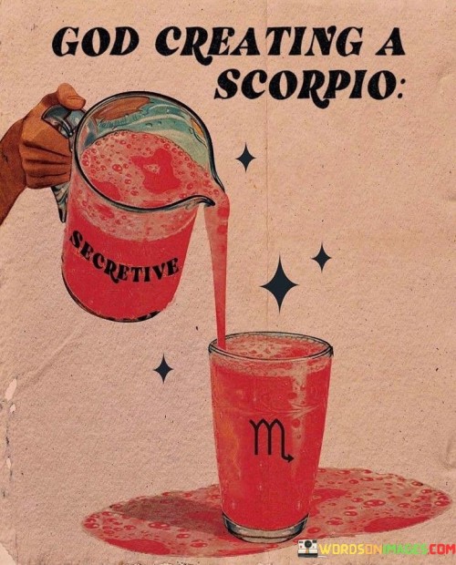 God-Creating-A-Scorpio-Quotes.jpeg