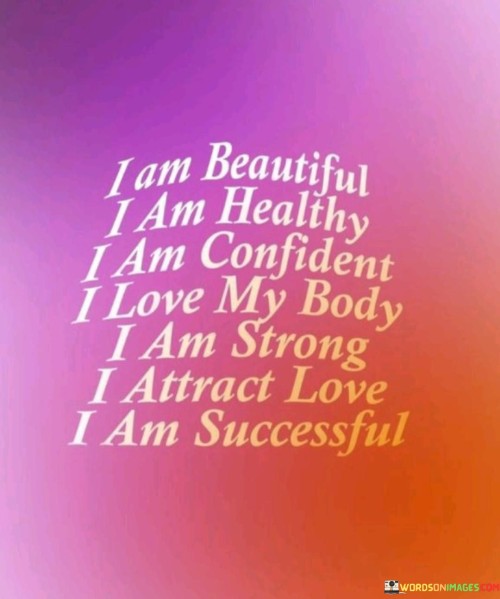 I-Am-Beautiful-I-Am-Healthy-I-Am-Confident-I-Love-My-Baby-Quotess.jpeg