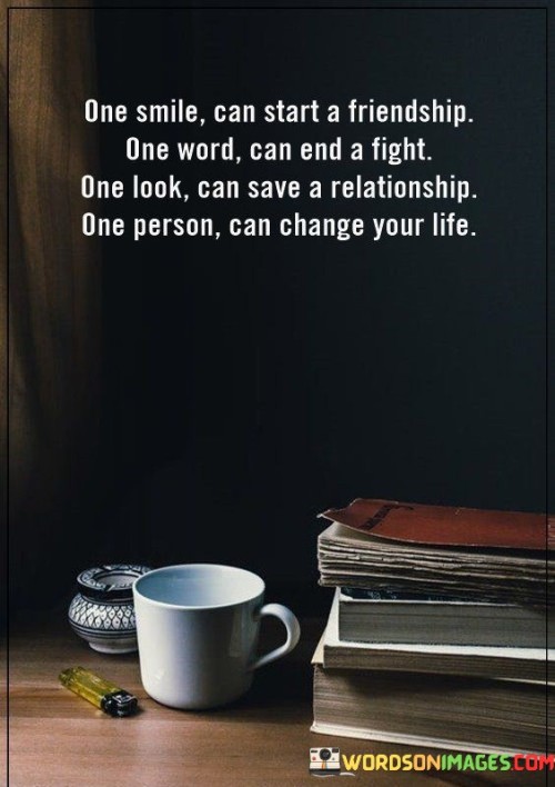 One-Smile-Can-Start-A-Friendship-One-Word-Can-End-A-Fight-Quotes.jpeg