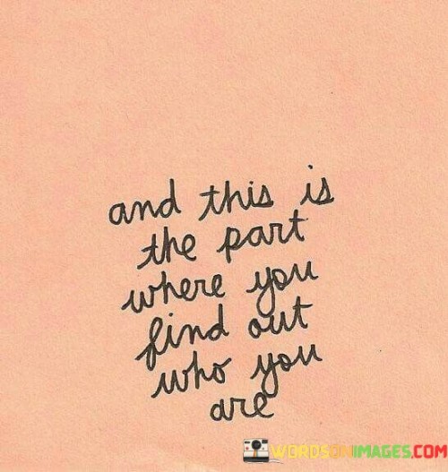 And-This-Is-The-Part-Where-You-Find-Out-Quotes.jpeg