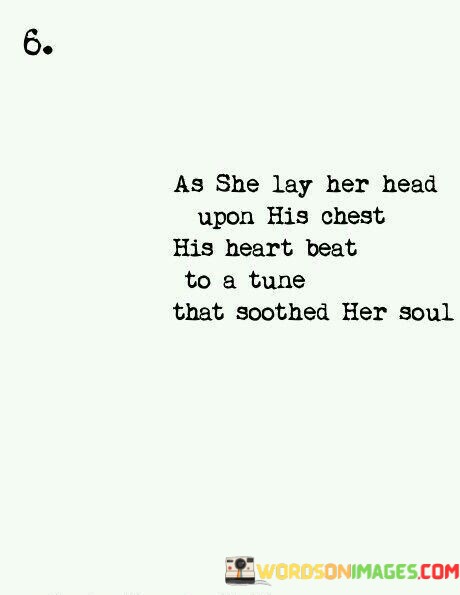 As-She-Lay-Her-Head-Upon-His-Chest-To-A-Tune-Quotes.jpeg