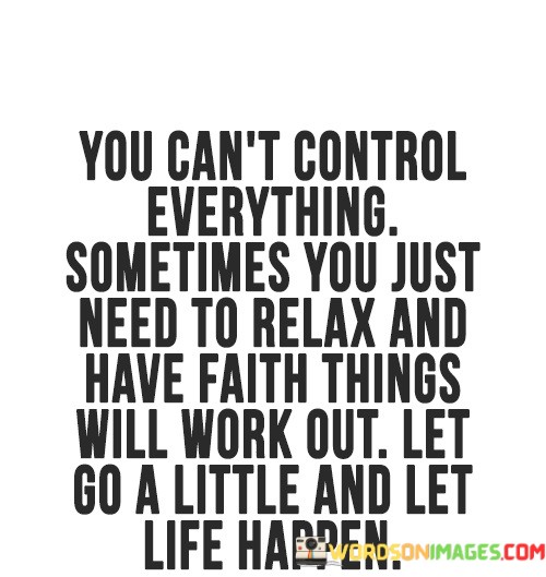 You-Cant-Control-Everything-Sometimes-You-Quotes.jpeg