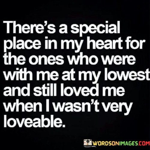 Theres-A-Special-Place-In-My-Heart-For-The-Ones-Who-Were-Quotes.jpeg