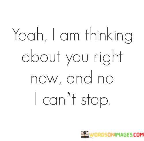 Yeah-I-Am-Thinking-About-You-Right-Now-And-No-Quotes.jpeg