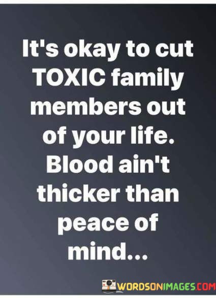 its-okay-to-cut-toxic-family-members-out-of-your-life.jpeg