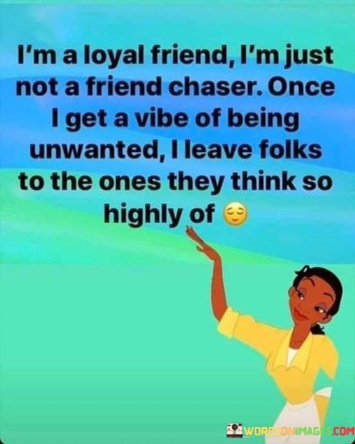 Im-A-Loyal-Fiend-Im-Just-Not-A-Friend-Chaser-Quotes.jpeg