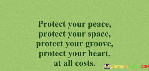 Protect-Your-Peace-Protect-Your-Space-Quotes